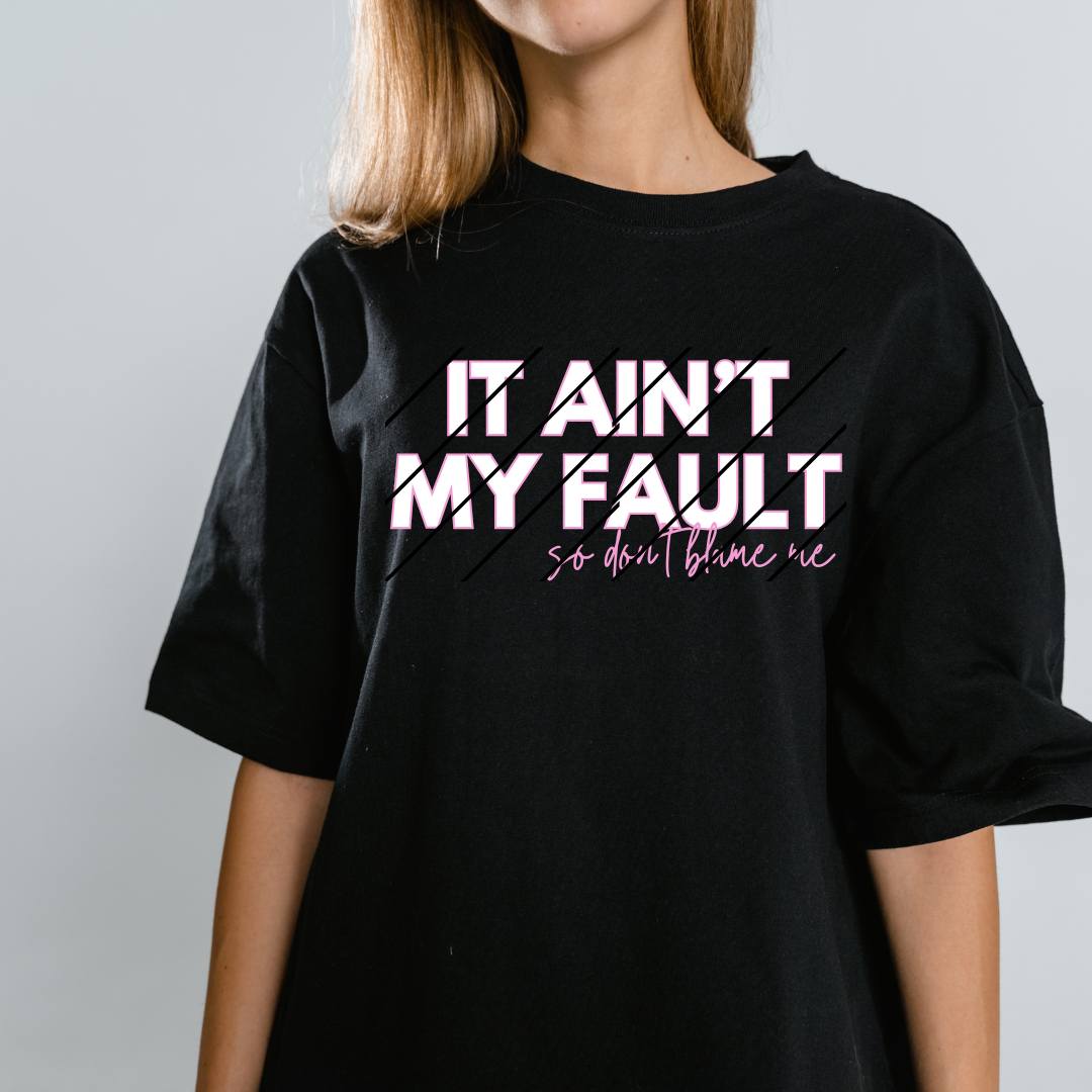 It Ain't My Fault, So Don't Blame Me - Hole in the Bottle - PNG